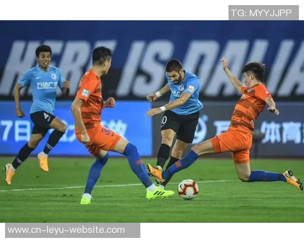 大连一方迎战鲁能全力争胜双方球员状态火热期待精彩对决